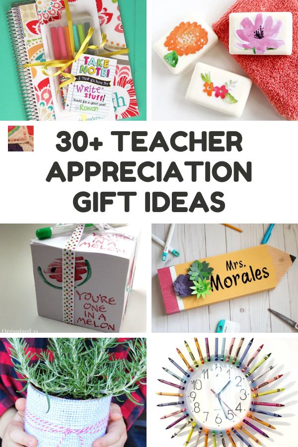 30+ Teacher Appreciation Gift Ideas