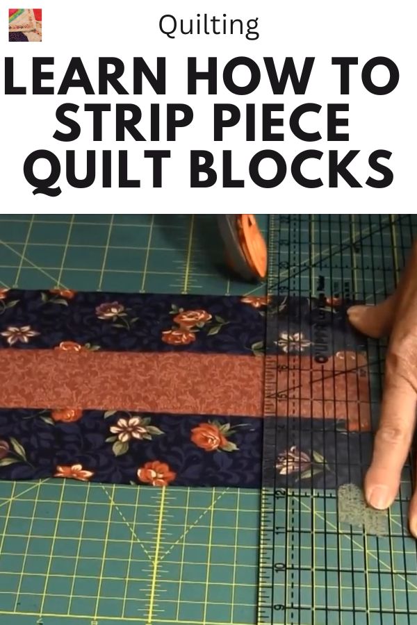 Learn to Strip Piece Quilt Blocks - pin