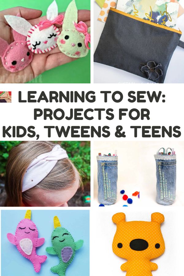 Learning to Sew for Kids, Tweens, and Teens