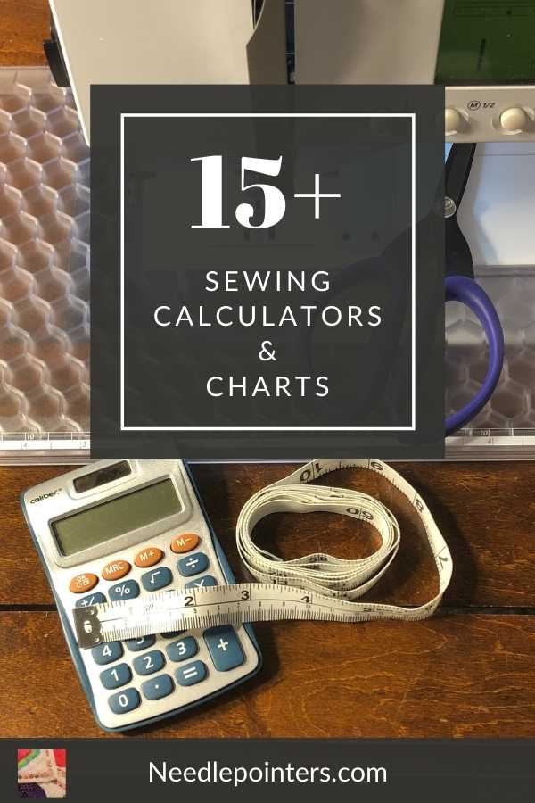 Sewing Calculators & Charts