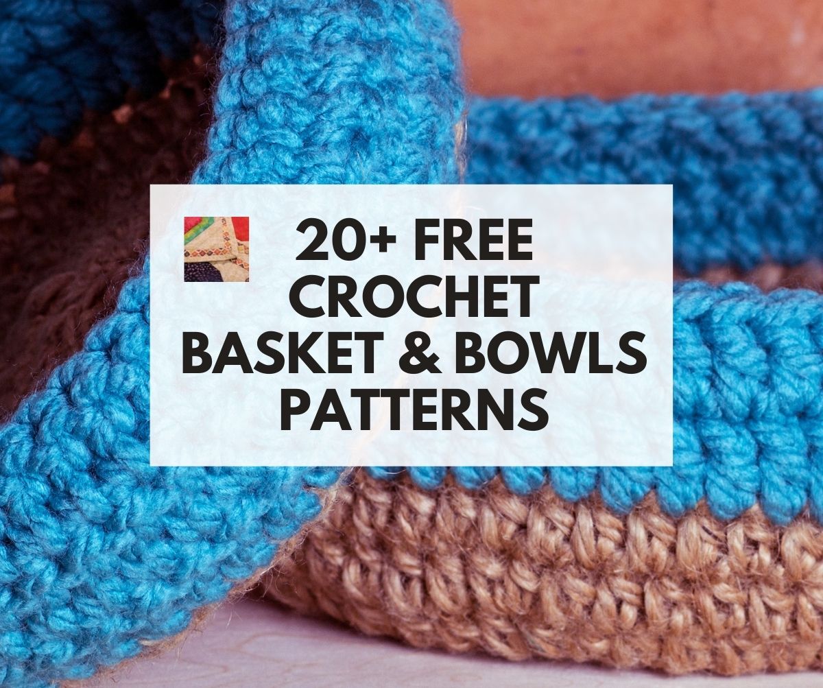 Crochet Baskets and Bowls