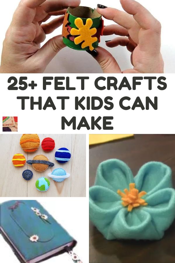 Felt Crafts for Kids to Make