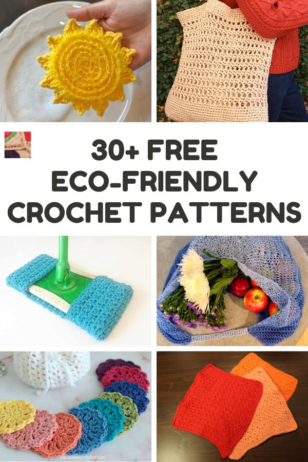 Earth Day: 30+ Eco-Friendly Free Crochet Patterns and Ideas