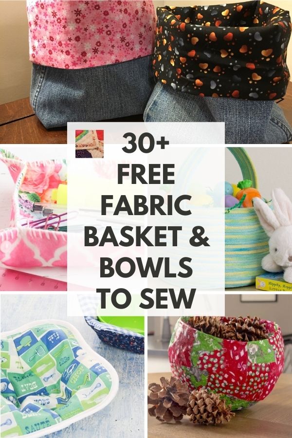 Over 30 Fabric Baskets, Trays, Bins and Bowls Tutorials