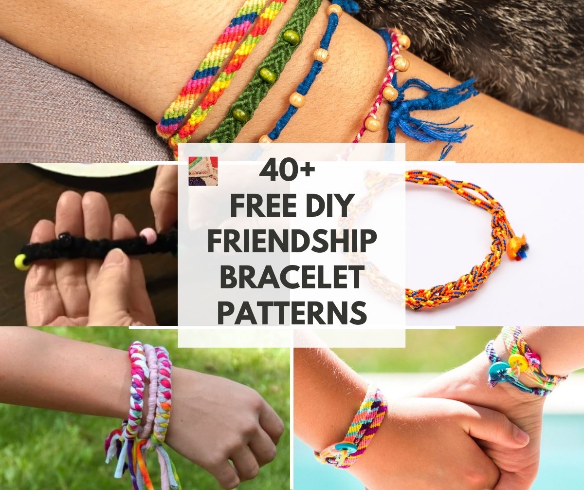 40+ Free DIY Friendship Bracelet Patterns