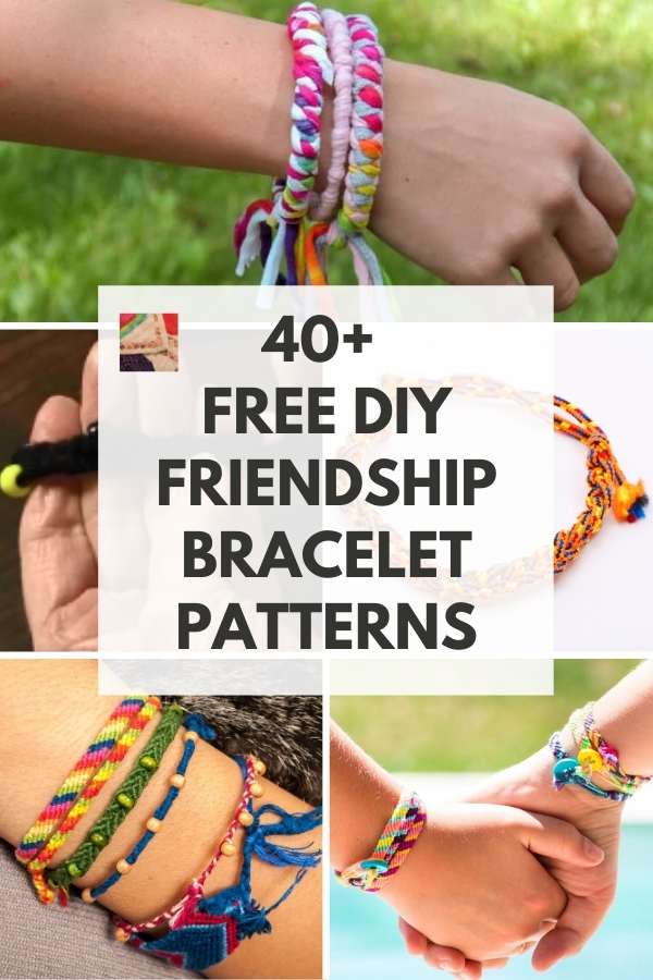 40+ Free DIY Friendship Bracelet Patterns