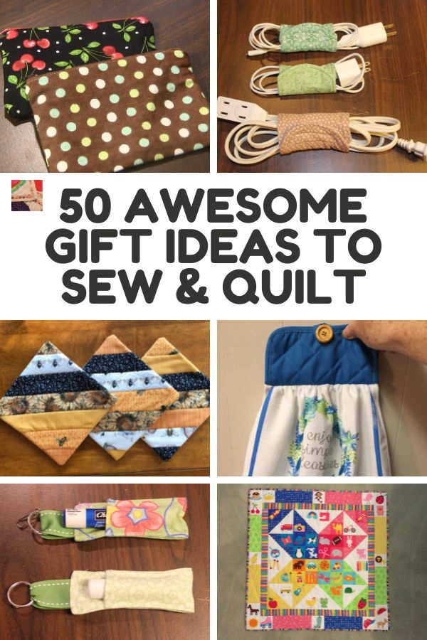 50 Awesome Gift Ideas to Quilt & Sew - pin