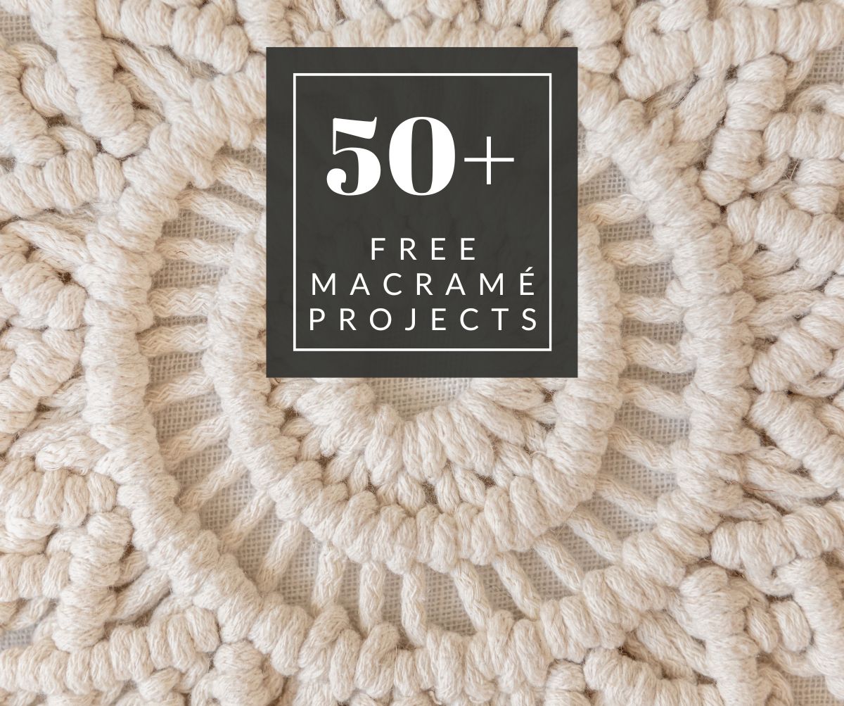 Over 50 Completely Free Macrame Projects