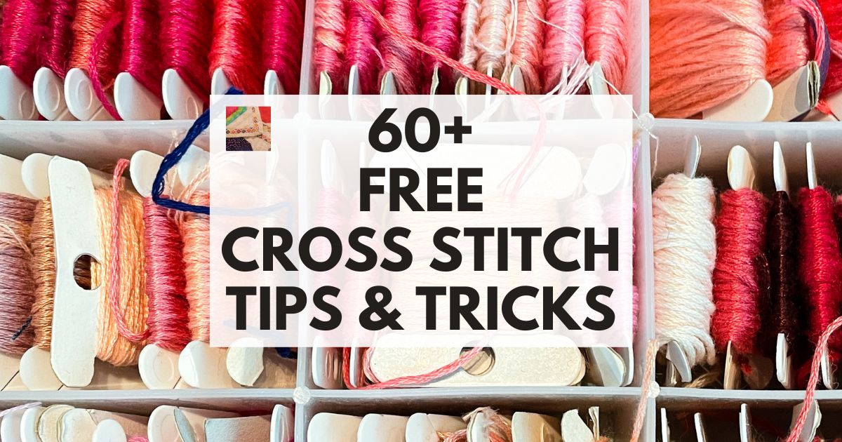 Cross Stitch Tips and Hints
