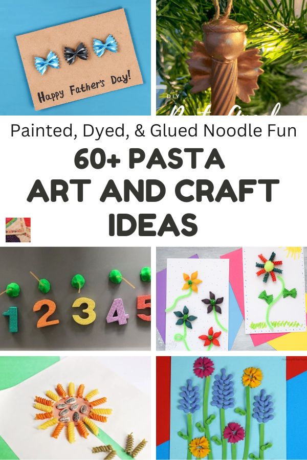 60+ Best Pasta Crafts and Activities for Kids