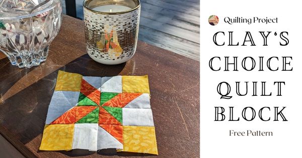 Accuquilt Go! Qube: Clay's Choice Block Tutorial and Free Pattern - fb