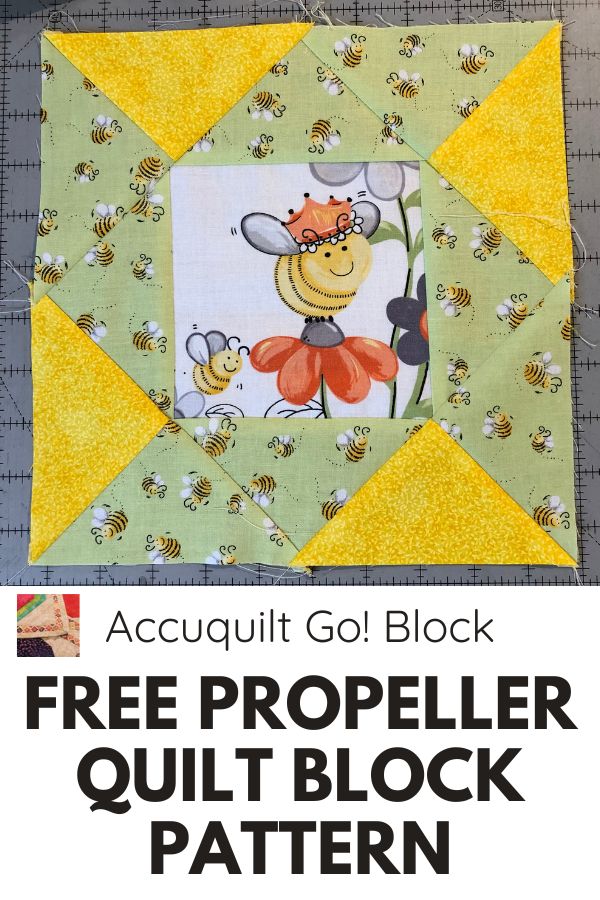 Free Accuquilt Go Propeller Block Tutorial - pin
