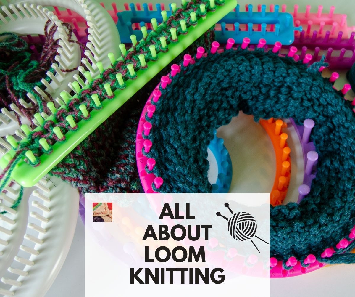 All About Loom Knitting