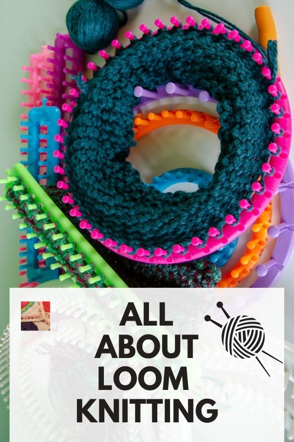 All About Loom Knitting