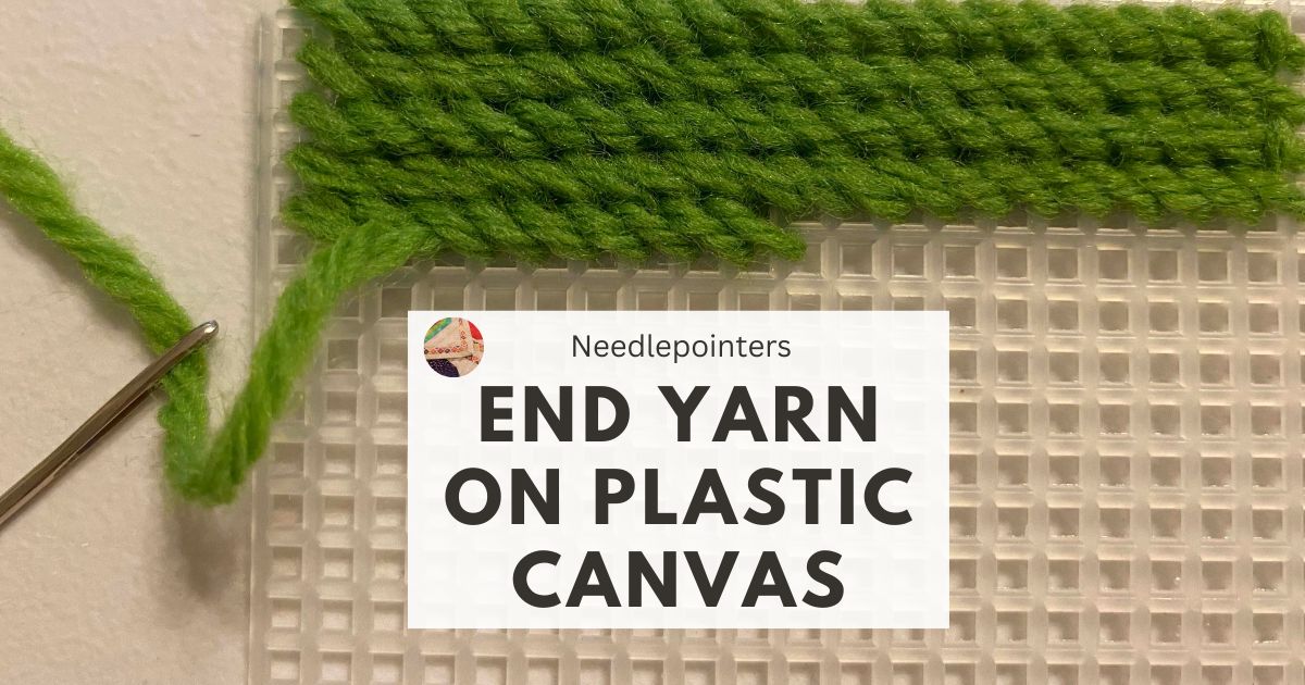 How to End Yarn when Stitching on Plastic Canvas (Anchor Yarn Plastic Canvas Stitch) | Needlepointers.com how-to-end-yarn-when-stitching-on-plastic-canvas-anchor-yarn-plastic-canvas-stitch-needlepointers-com