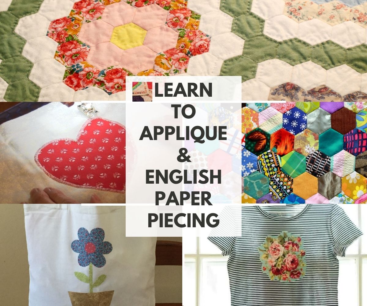 How to Applique and Use English Paper Piecing