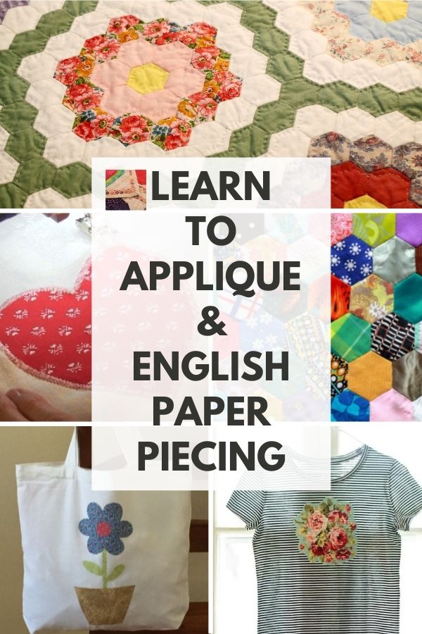 How to Applique and Use English Paper Piecing