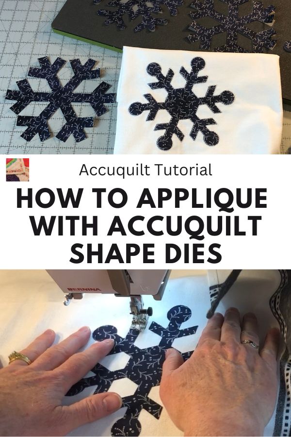 Applique with Accuquilt Shape Dies - pin
