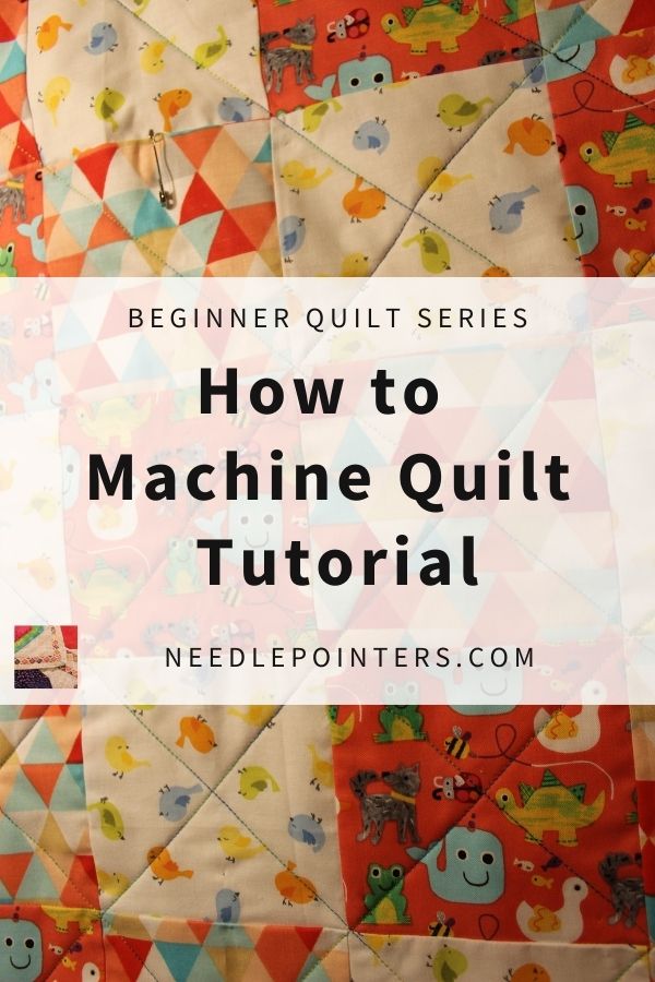 Beginner Quilt Series - How to Machine Quilt - pin
