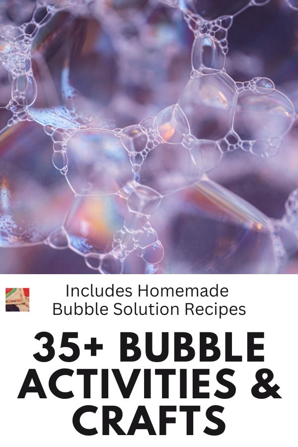 Bubble Activities and Homemade Bubble Solutions