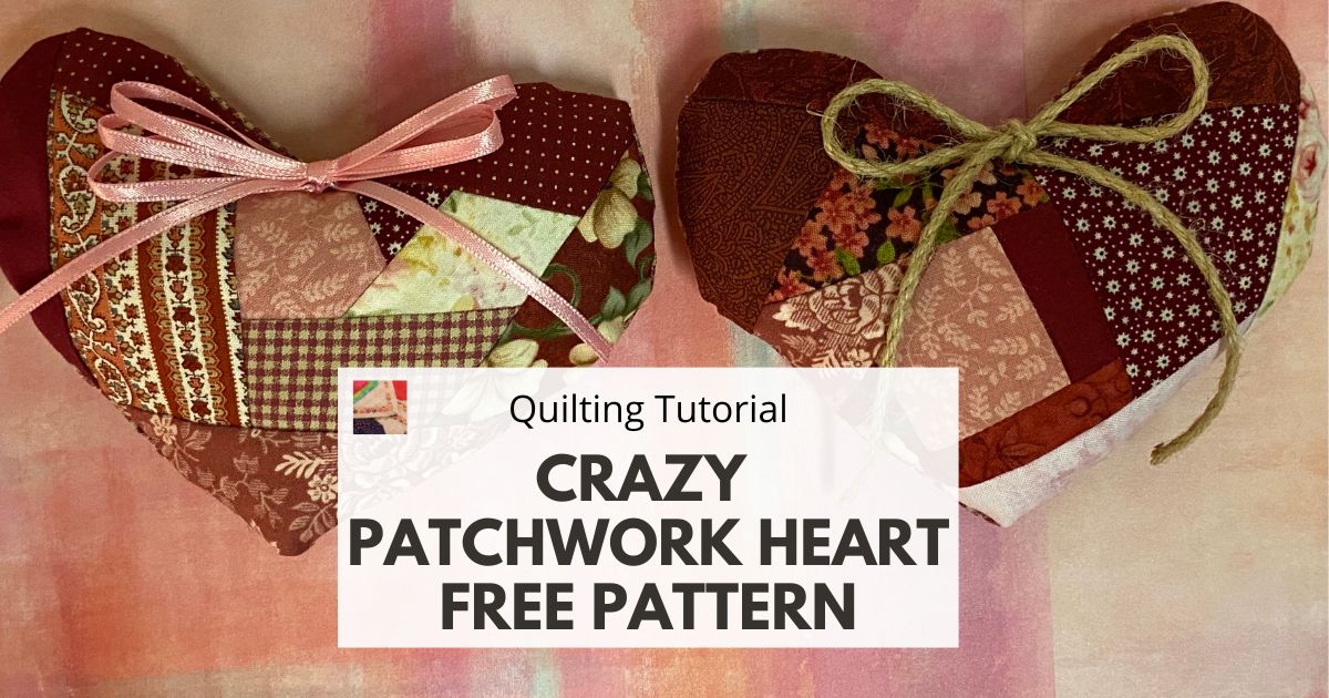 Crazy Patchwork Heart Quilt Pattern