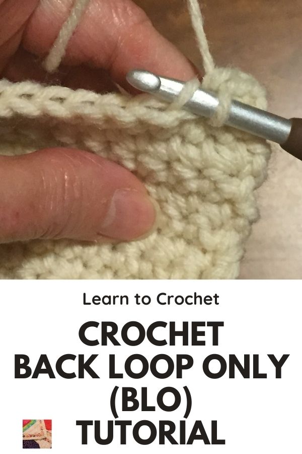 Crochet Back Loop Only - BLO - Tutorial - pin