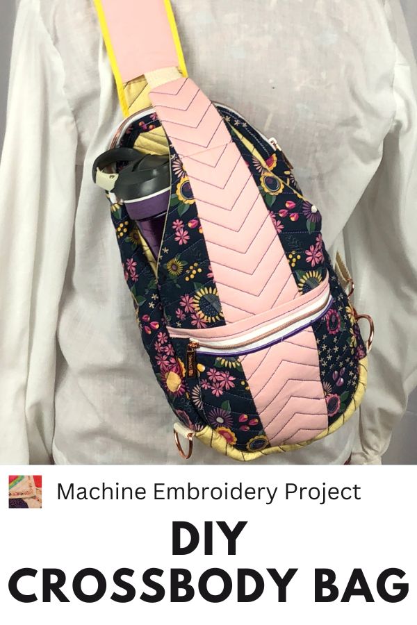 DIY Crossbody Bag, Machine Embroidery Project - pin