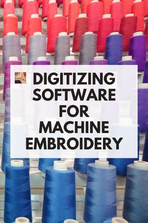 Digitizing Software for Embroidery