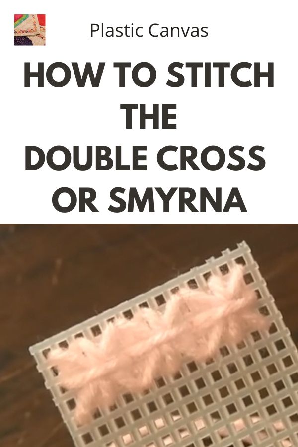 Double Cross Smyrna Stitch Plastic Canvas Tutorial - pin