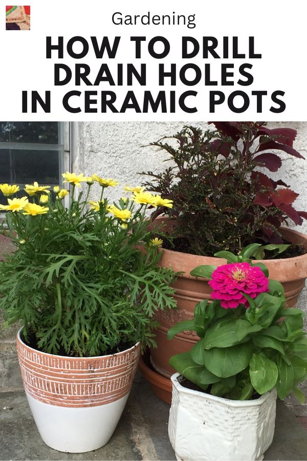How to Drill a Drainage Hole in a Ceramic Pot - pin
