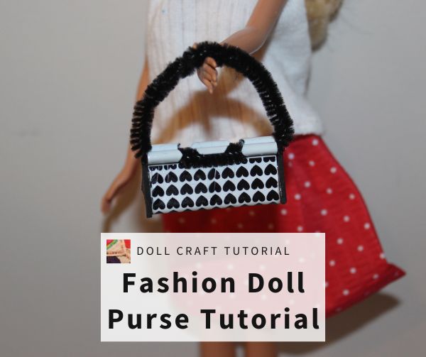 How to make a purse for your Fashion doll Dollar Store Craft