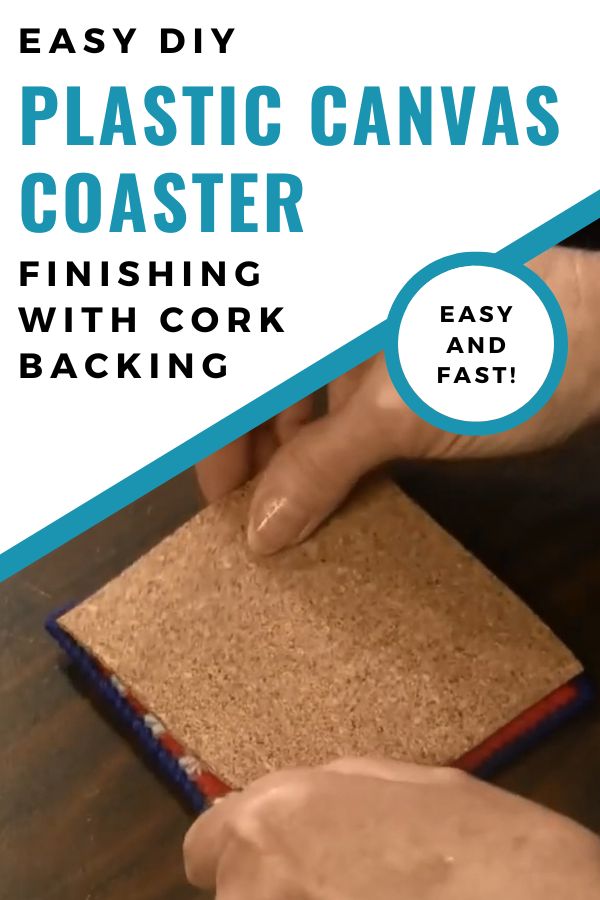 How to finish a plastic canvas coaster with Cork - pin