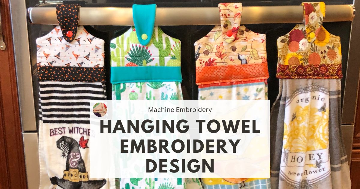 Hanging Kitchen Towel IntheHoop Embroidery Design