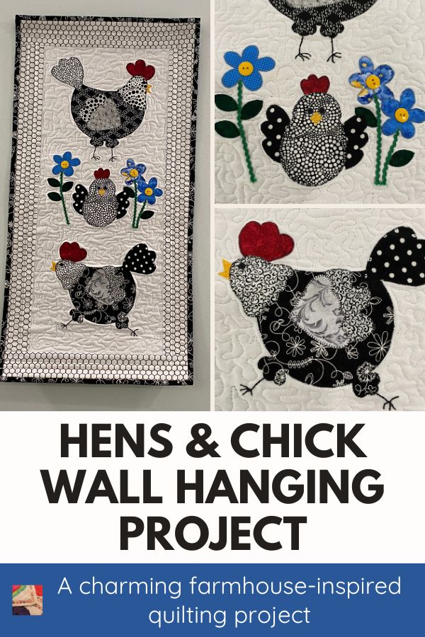 Hens & Chick Wall Hanging Quilt Project - pin