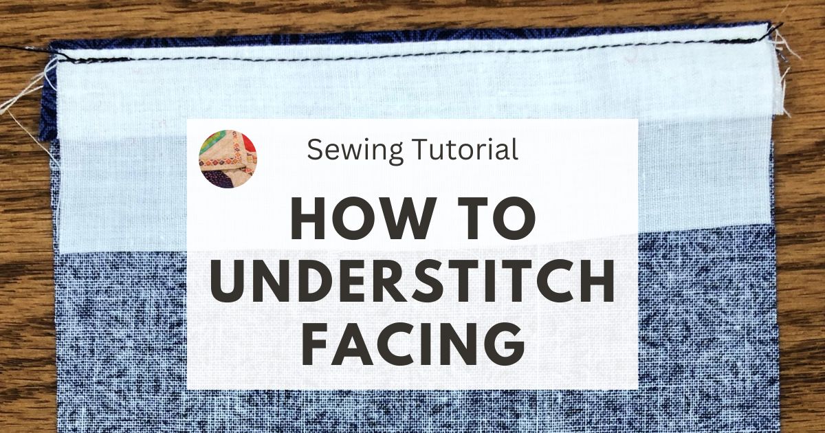 How to Understitch Facing