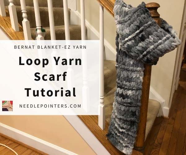 Loop Yarn Scarf Pattern Bernat Alize Blanket Ez Loop Yarn Needlepointers