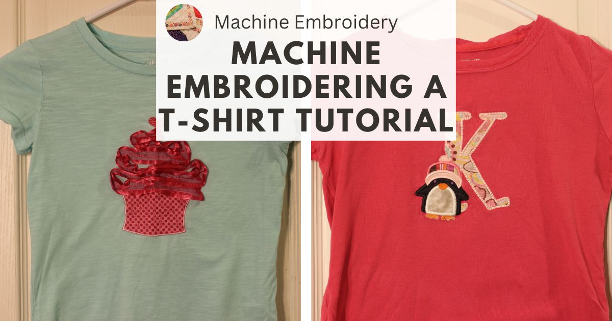 Machine Embroidering a T-Shirt Tutorial