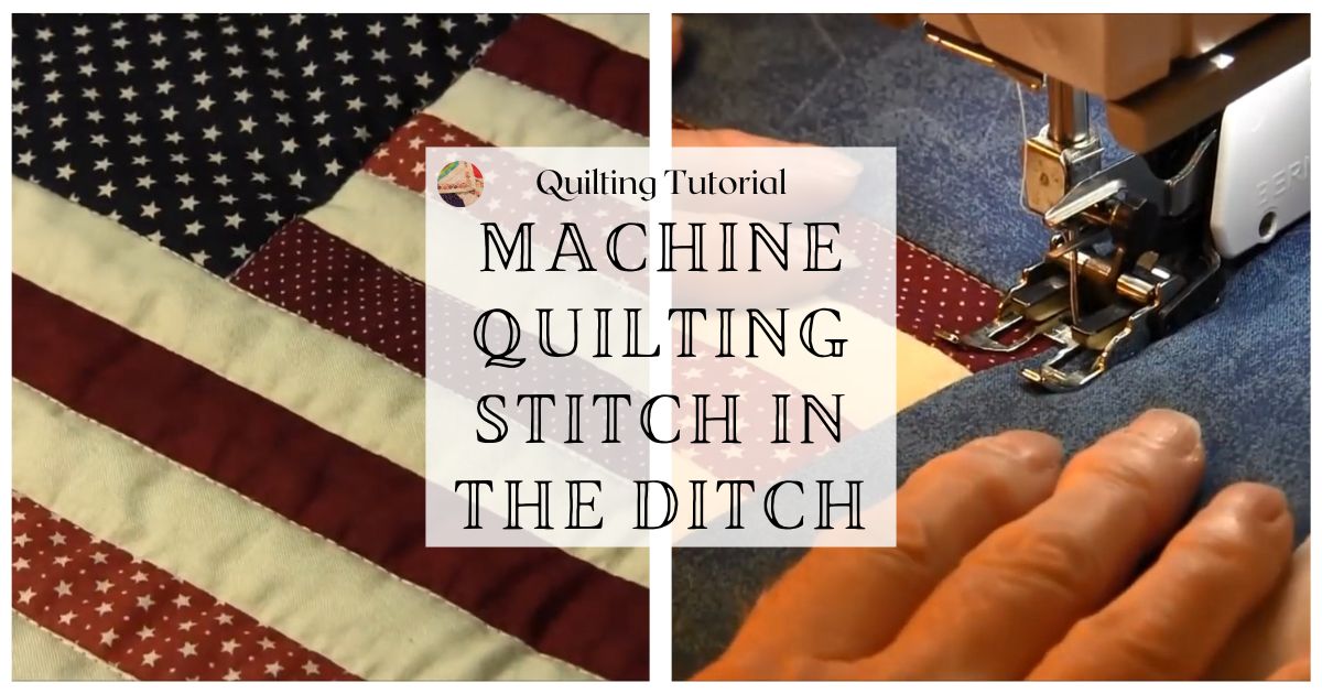 Machine Quilting Stitch in the Ditch