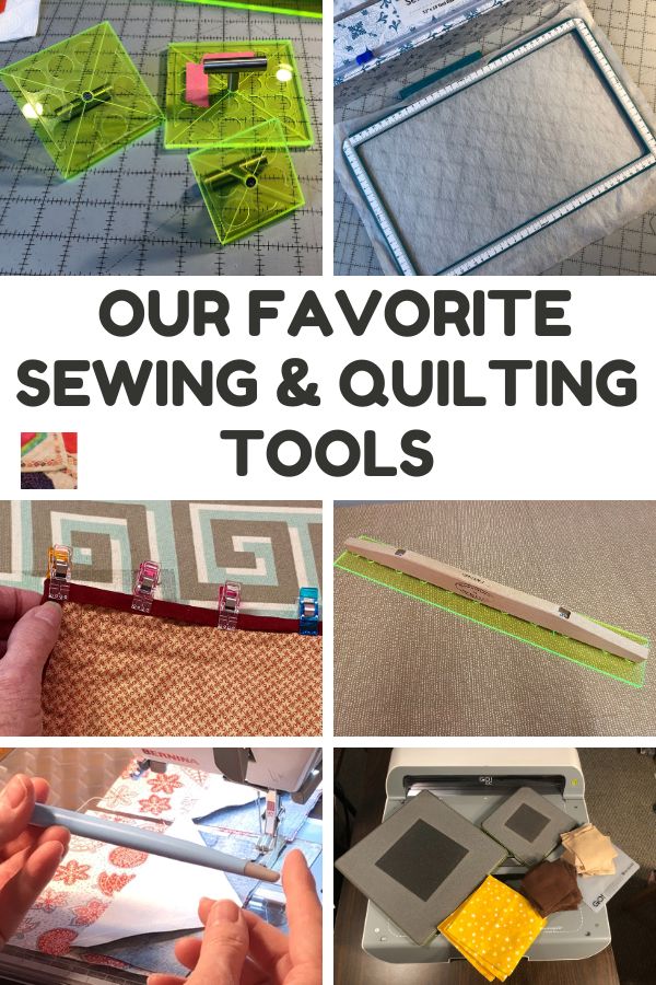 Our Favorite Sewing and Quilting Tools