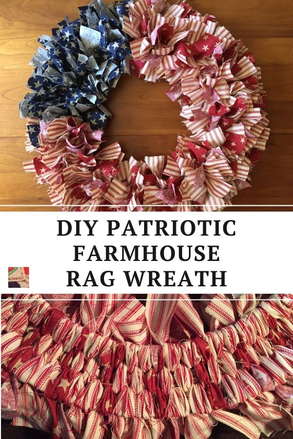 Patriotic Farmhouse Rag Wreath Tutorial - pin