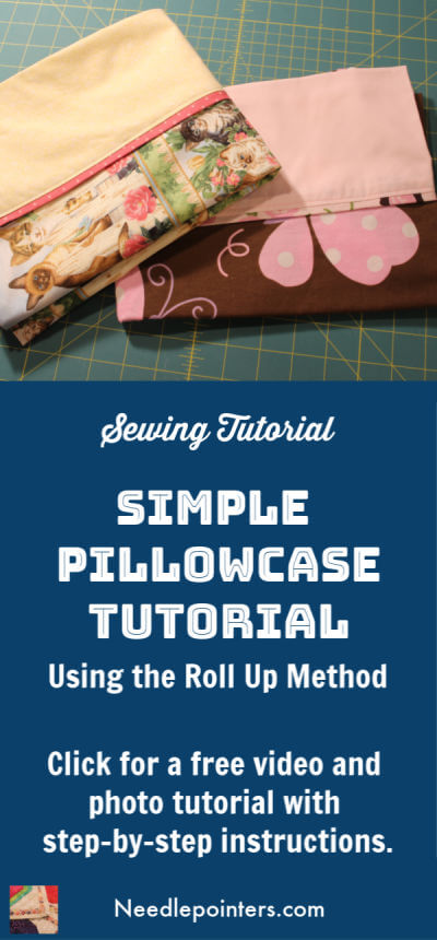 Pillowcase Tutorial - Rolled Up Method - Pin