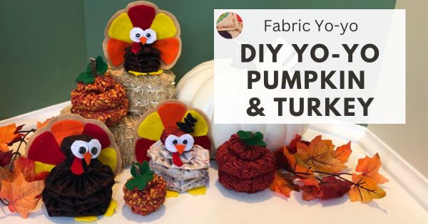 DIY Yo-yo Pumpkin & Turkey - fb
