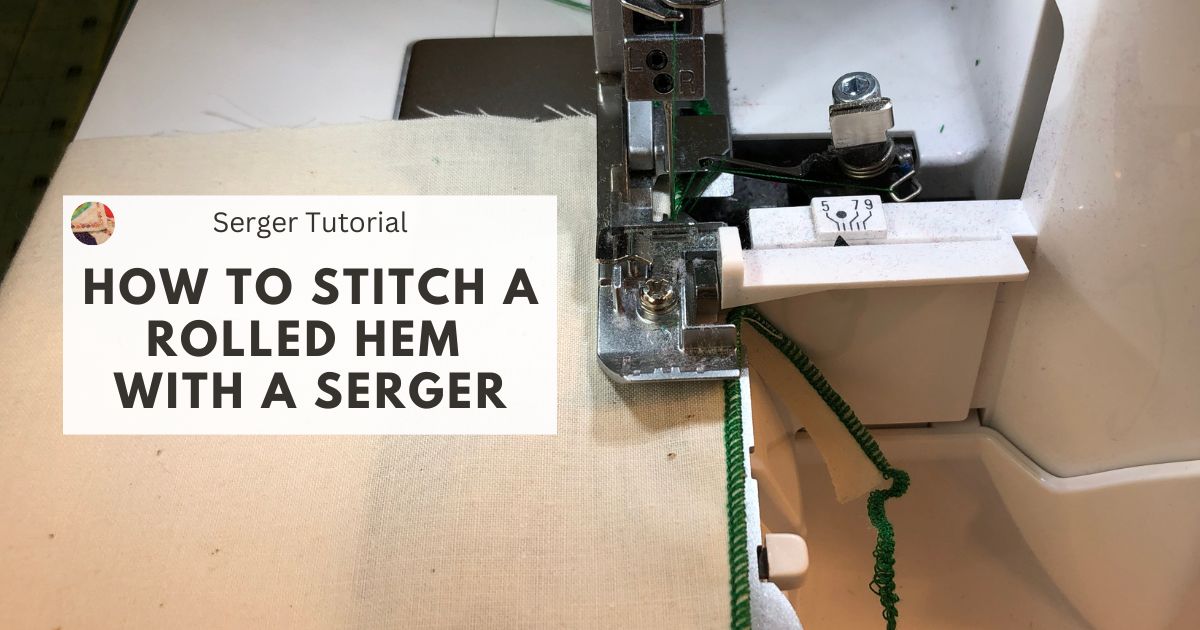 How to Sew a Rolled Hem with a Serger (Serger Rolled Hem