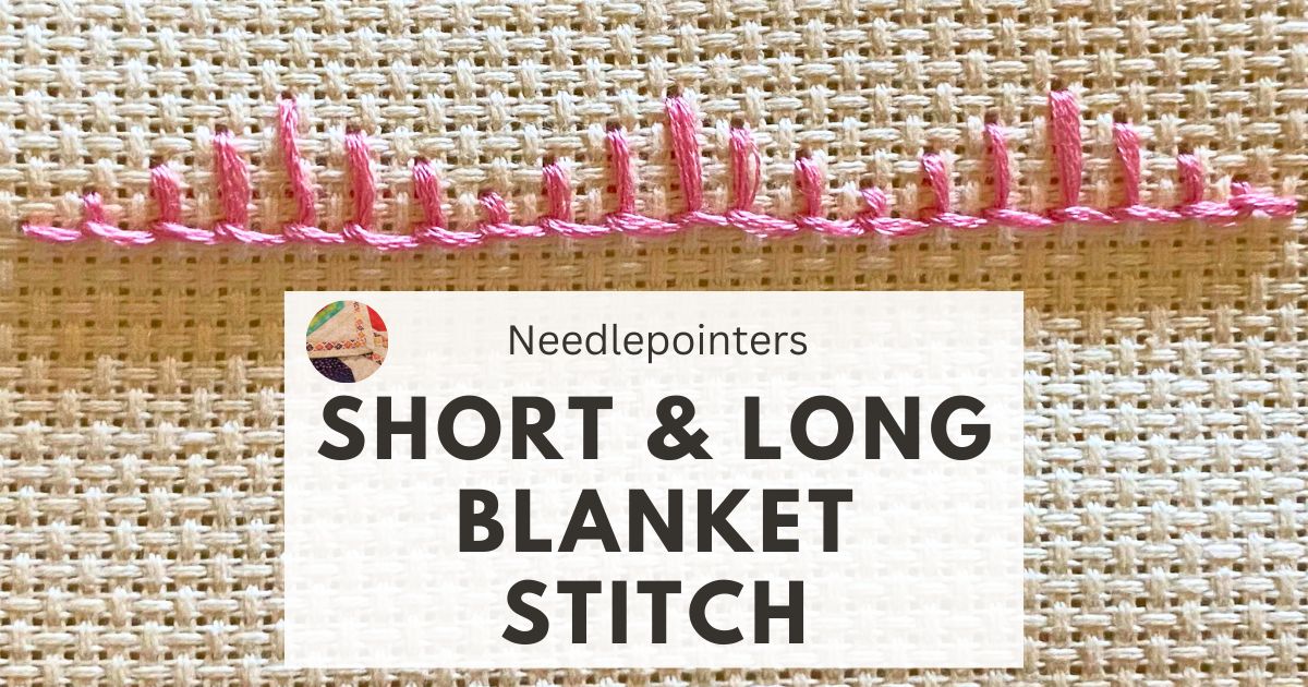 Long and Short Stitch Embroidery (Blanket Stitch)