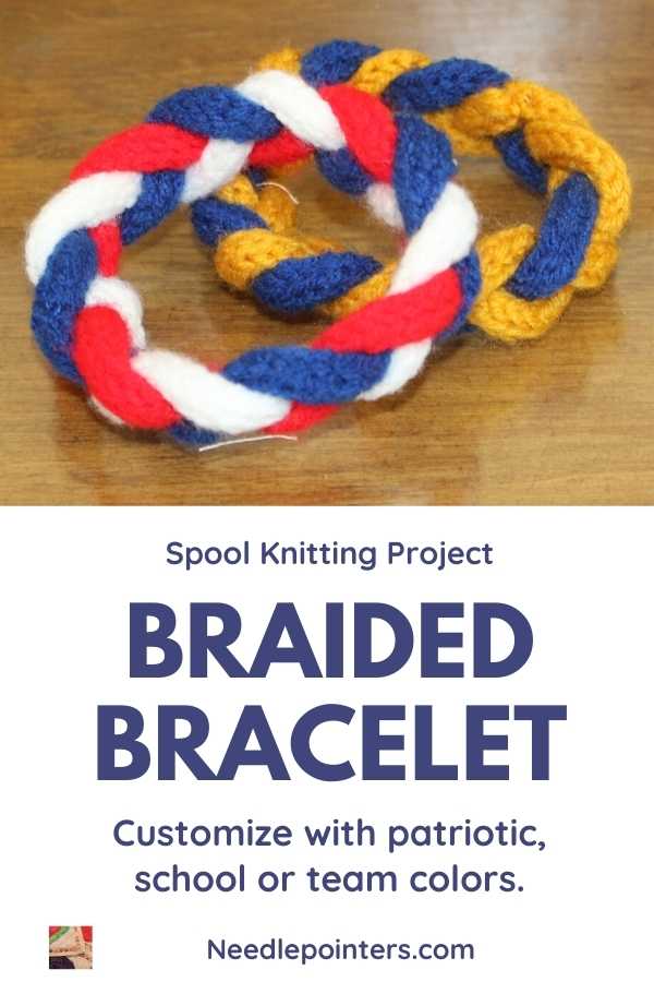 Patriotic Braided Bracelet Tutorial - Spool Knitted pin