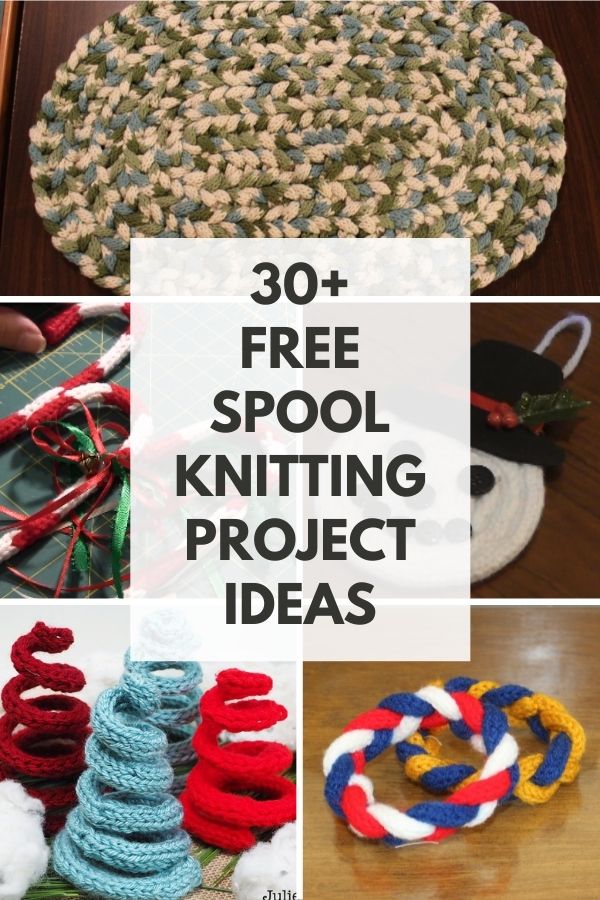 SPOOL KNITTING PROJECTS & IDEAS