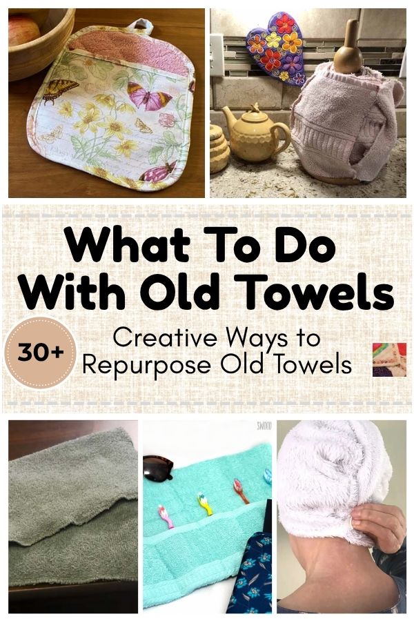 What To Do With Old Towels